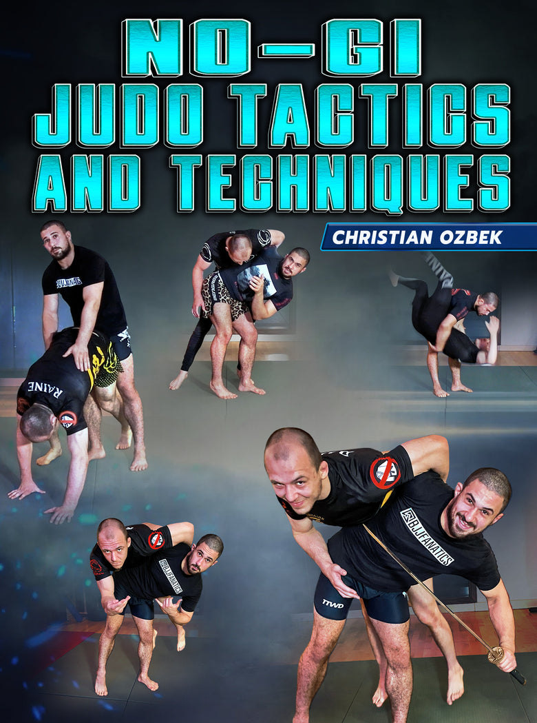 No Gi Judo Tactics and Techniques by Christian Ozbek