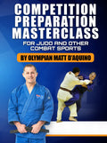 Competition Preparation Masterclass by Matt D'Aquino