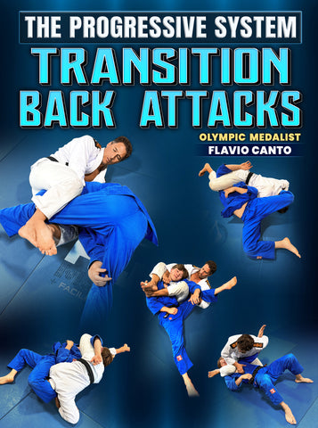 The Progressive System: Transition Back Attacks by Flavio Canto
