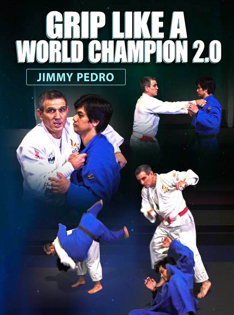 Grip Like a World Champion 2.0 by Jimmy Pedro