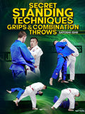 Secret Standing Techniques by Satoshi Ishii